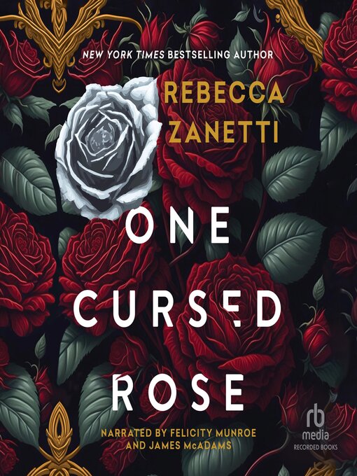 Title details for One Cursed Rose by Rebecca Zanetti - Available